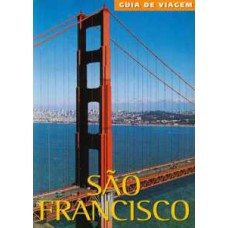 São francisco: guia de viagem