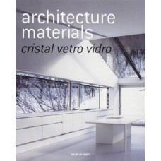 Architecture materials cristal / vetro / vidro