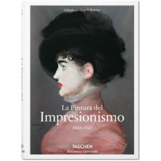 La pintura del impresionismo 1860-1920