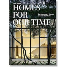 Homes for our time: contemporary houses around the world / viviendas contemporaneas alrededor del mundo / case d''''abitazione contemporanee di tutto il mondo