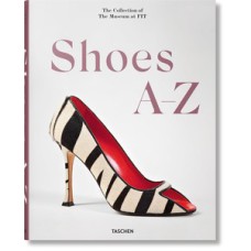 Shoes a-z: the collection of the museum at fit