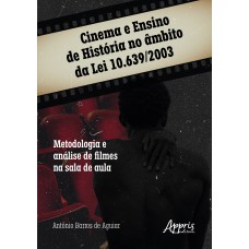 Cinema e ensino de história no âmbito da lei 10.639/2003