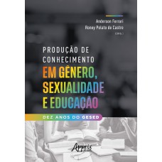 Produção de conhecimento em gênero, sexualidade e educação
