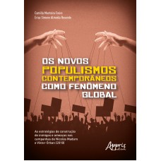 Os Novos Populismos Contemporâneos como Fenômeno Global