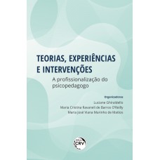 Teorias, experiências e intervenções