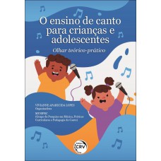 O ensino de canto para crianças e adolescentes