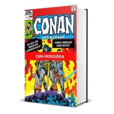 Conan o bárbaro: a era marvel vol. 04
