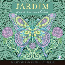 Jardins - Mandalas para Pintar e se Inspirar