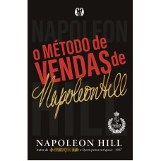 O método de vendas de napoleon hill
