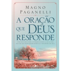 A oração que Deus responde