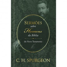 Sermões de Spurgeon sobre Homens da Bíblia do Novo Testamento