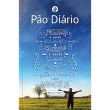 Devocional Pão Diário - Mateus 7:7 - O Devocional mais lido no mundo