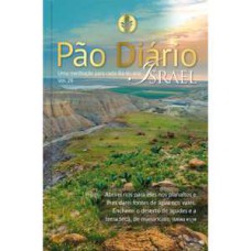 Devocional Pão Diário vol. 28 - Uma meditação para cada dia do ano- Israel - O Devocional mais lido no mundo