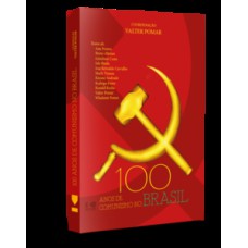 100 anos do comunismo no Brasil