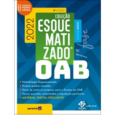 OAB esquematizado - Volume único - 1ª Fase - 9ª edição 2022