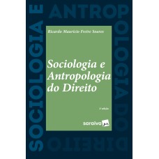 Sociologia e Antropologia do direito - 2ª edição 2022