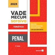 Vade Mecum Penal - Temático - 8ª edição 2023