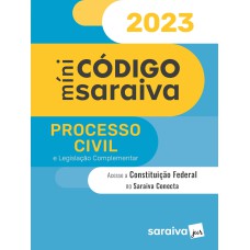 Minicódigo de processo civil e constituição federal - 27ª edição 2023