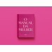 O manual da mulher