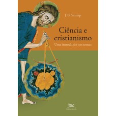 Ciência e cristianismo