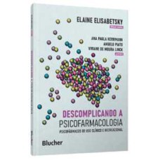Descomplicando a psicofarmacologia
