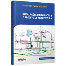 Instalações hidráulicas e o projeto de arquitetura