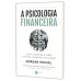 A psicologia financeira