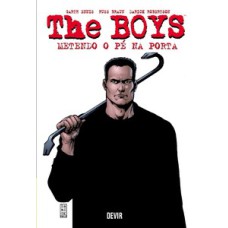 The Boys volume 12: Metendo o pé na porta