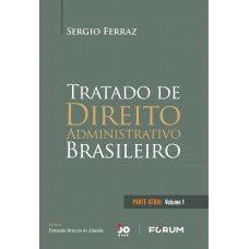 Tratado de Direito Administrativo Brasileiro