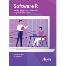 Software R: uma nova proposta de ensinar e aprender estatística