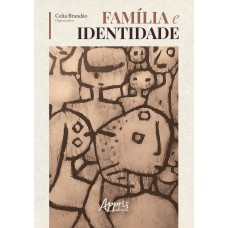 Família e identidade