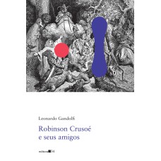 Robinson Crusoé e seus amigos (Poesia)