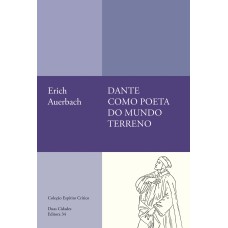 Dante como poeta do mundo terreno