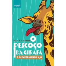O pescoço da girafa e o experimento H2O