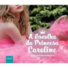 A escolha da princesa Caroline