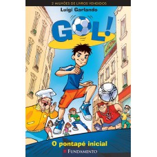 Gol 01 - O Pontapé Inicial