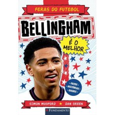 FERIAS DO FUTEBOL BELLINGHAM