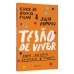 Tesão de viver