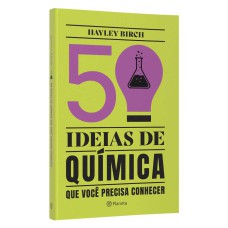 50 ideias de química que você precisa conhecer