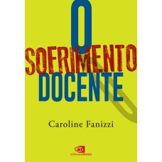 O sofrimento docente