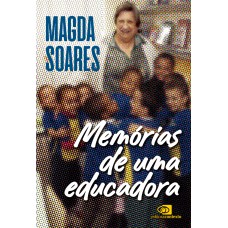 Memórias de uma educadora