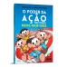 O Poder da Ação para Crianças: Novas Aventuras