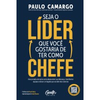 Seja o líder que você gostaria de ter como chefe
