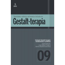 Diversidade, violência, sofrimento e inclusão em Gestalt-terapia