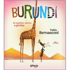 Burundi - De espelhos, alturas e girafas