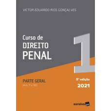 Curso De Direito Penal - Volume 1 - 5ª Edição 2021