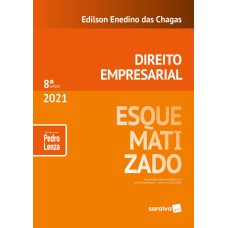 Direito Empresarial Esquematizado - 8ª Edição 2021