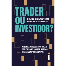 Trader ou Investidor?