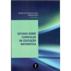 Estudos sobre currículos na Educação Matemática