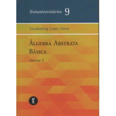 Álgebra abstrata básica - Vol. II